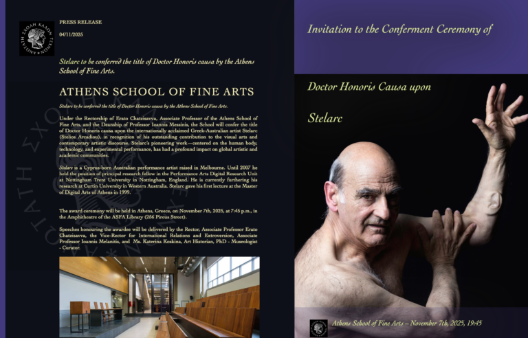 «Τελετή Αναγόρευσης του καλλιτέχνη Stelarc σε Επίτιμο Διδάκτορα της Ανωτάτης Σχολής Καλών Τεχνών»