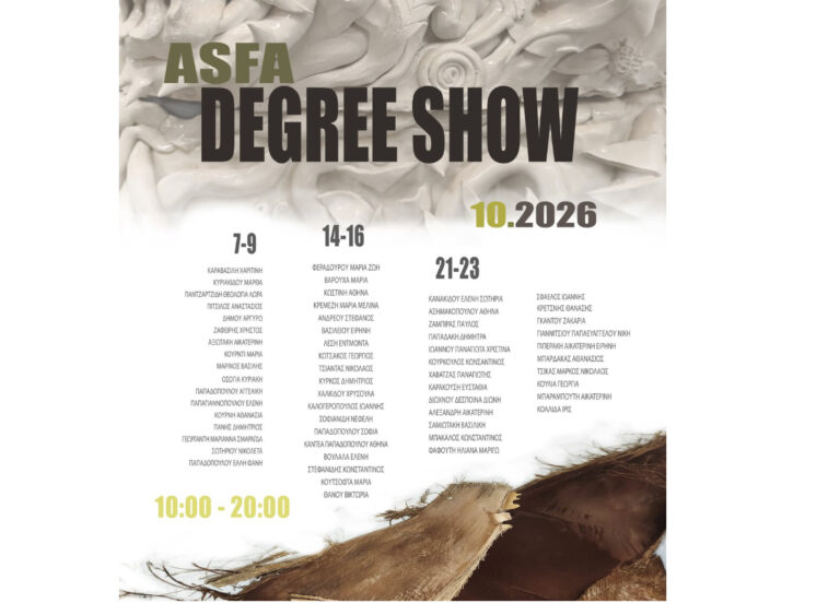 DEGREE SHOW@ asfa, 7-23/10/2026